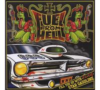 Fuel from Hell - Fill You Up With Five Stars Gasolin