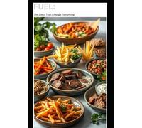 Fuel: The Diets That Change Everything