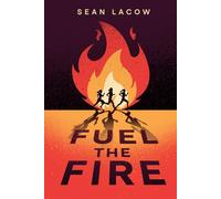 Fuel the Fire (The Runner's Journey Series)