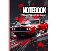 Fuel the Speed: Muscle Car Themed Ruled Notebook | 150 Pages | 8.5 x 11 Inches | Racing Energy on Every Page