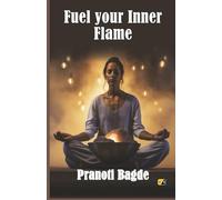 Fuel your Inner Flame