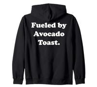 Fueled By Avocado Toast Enthusiast Funny Saying Sudadera con Capucha