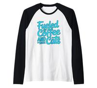 Fueled by Cats and Coffee Camiseta Manga Raglan