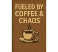 Fueled By Coffe & Chaos: Sloth Journal Notebook Gift, Funny Workplace Gag Gift, Office Humor, Magic Notebook