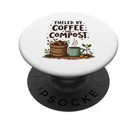 Fueled by Coffee and Compost Gardening Humor PopSockets PopGrip Adhesivo