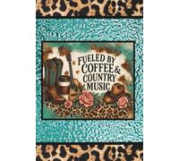 Fueled by Coffee and Country Music: Blank 120 Page Lined Journal/Notebook/Poetry/Lyric Book