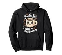 Fueled by Coffee and Kindness Sudadera con Capucha