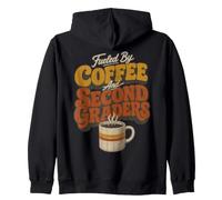 Fueled by Coffee and Second Graders Teacher Sudadera con Capucha