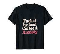 Fueled by Iced Coffee & Anxiety - Taza de café Helado Camiseta