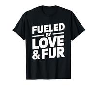 Fueled by Love and Fur Camiseta