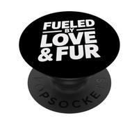 Fueled by Love and Fur PopSockets PopGrip Adhesivo