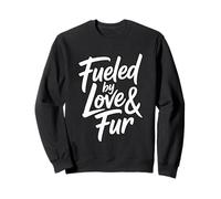 Fueled by Love and Fur Sudadera
