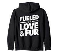 Fueled by Love and Fur Sudadera con Capucha