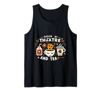 Fueled By Theatre And Tea Etapa del actor del drama |--- Camiseta sin Mangas
