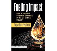 Fueling Impact: How to Improve Personal Branding in the Oil and Gas Industry