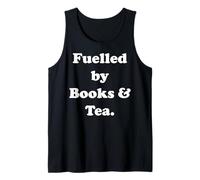 Fuelled By Books & Tea Literary Quote Camiseta sin Mangas