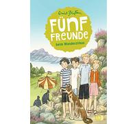 Fünf Freunde 05. Fünf Freunde beim Wanderzirkus: Band 5
