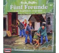Fünf Freunde - 080/und das Gefährliche Antoniusfeuer