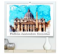 Fünfzehn Jahrhunderte Kirchenbau (hochwertiger Premium Wandkalender 2026 DIN A2 quer), Kunstdruck in Hochglanz: Kirchenbaugeschichte in Spotlights