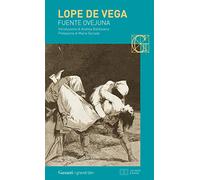 Fuente Ovejuna. Testo spagnolo a fronte (I grandi libri)