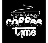 Fuente "Siempre es hora del café", frase motivacional e inspiradora sobre la vida. Calcomanías de pared de vinilo 54.6x56.9cm No daña la superficie de la pared Blanco