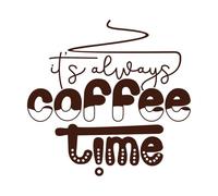 Fuente "Siempre es hora del café", frase motivacional e inspiradora sobre la vida. Calcomanías de pared de vinilo 42x43.8cm No se cae Café