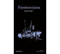 Fuenteovejuna: 4 (Clásicos Hispánicos)