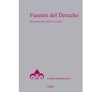 Fuentes del derecho (Estudios Constitucionales)