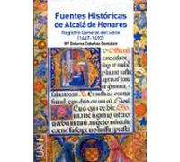 Fuentes Historicas De Alcala De Henares Registro General Del Sell O (1