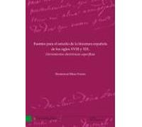 Fuentes Para El Estudio De La Literatura Española De Los Siglos Xviii