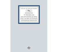 Fuentes y técnicas de la investigación en las Relaciones Internacionales – Derecho – Tecnos