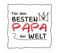 Für den besten Papa der Welt (Für die besten Menschen der Welt: 30 liebevolle Botschaften)