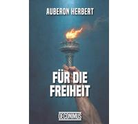 Für die Freiheit: Die Grenzen des Staatszwangs