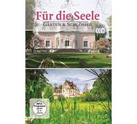 Für die Seele Schlössern & Gärten - Für die Seele Schlössern & Gärten [Alemania] [DVD]