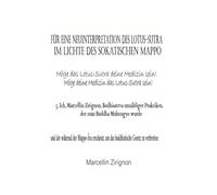 FÜR EINE NEUINTERPRETATION DES LOTUS-SUTRA IM LICHTE DES SOKATISCHEN MAPPO: 5. Ich, Marcellin Zirignon, Bodhisattva unzähliger Praktiken, der zum Buddha Muhengyo wurde