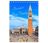 Für immer Dein Venedig (Tischkalender 2026 DIN A5 hoch), CALVENDO Monatskalender: Venedig trägt man für immer im Herzen