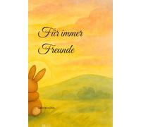 Für immer Freunde
