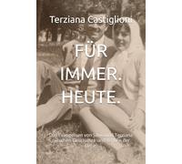 FÜR IMMER. HEUTE.: Das Evangelium von Silvio und Terziana zwischen Geschichte und Verben der Liebe. (Forever, Today.)