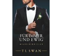 Für Immer Und Ewig - Miles Ever After (German Edition)