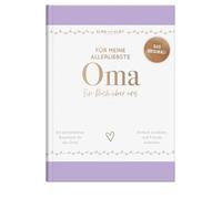 Für meine allerliebste Oma: Ein Buch über uns | Das Original. Ausfüllbuch und Erinnerungsalbum mit inspirierenden Fragen als Geschenk für deine Oma
