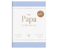 Für Papa: Ein Buch über uns | Das Original. Liebevolles Ausfüll- und Erinnerungsbuch mit inspirierenden Fragen als persönliches Geschenk für den Vater