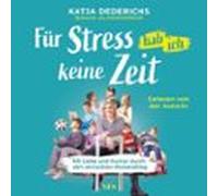 Für Stress Hab Ich Keine Zeit (audiolibro)