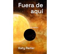 Fuera de aquí: Un cuento