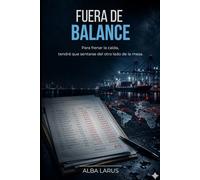 FUERA DE BALANCE: Para frenar la caída, tendrá que sentarse del otro lado de la mesa