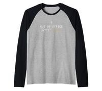 Fuera de la Oficina hasta Agosto Maestro Último día de Clases Camiseta Manga Raglan