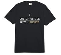 Fuera de la Oficina hasta Agosto Maestro Último día de Clases Comfort Colors Adult Heavyweight T-Shirt