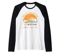 Fuera de la Oficina No me llames Vendimia Jubilación Retirado Camiseta Manga Raglan