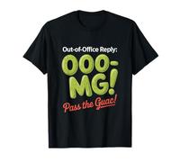 Fuera de la oficina Responder OOOMG Pass the Guac Labor Day Camiseta