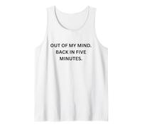 Fuera de mi Cabeza. En Cinco Minutos. para Sarcastic People Camiseta sin Mangas