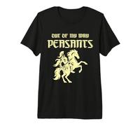 Fuera de mi Camino Campesinos Caballeros Medievales REN Faire Justing Camiseta Premium